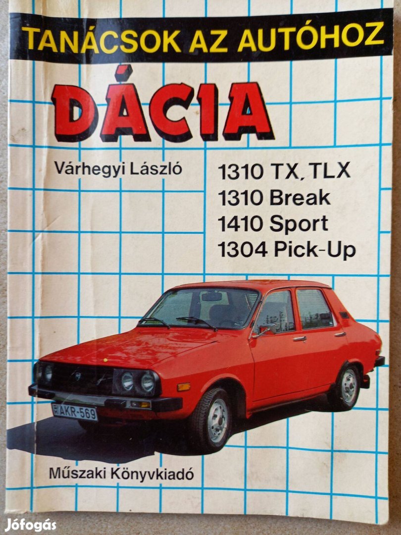 Dacia 1304 1310 1410 Tanácsok az autóhoz könyv