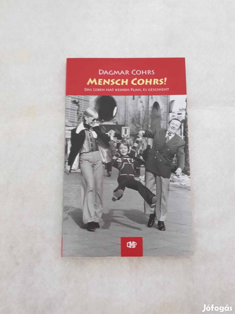 Dagmar Cohrs Mensch Cohrs c német nyelvű könyv 1000 Ft