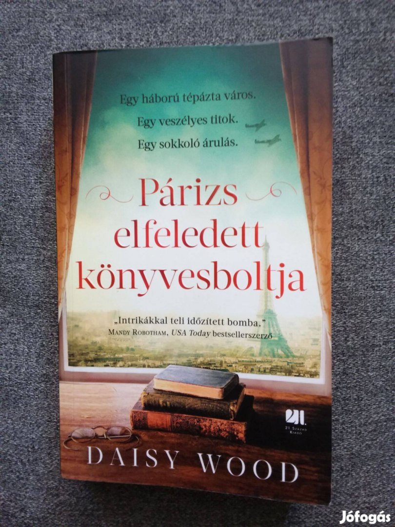 Daisy Wood: Párizs elfeledett könyvesboltja (2024)