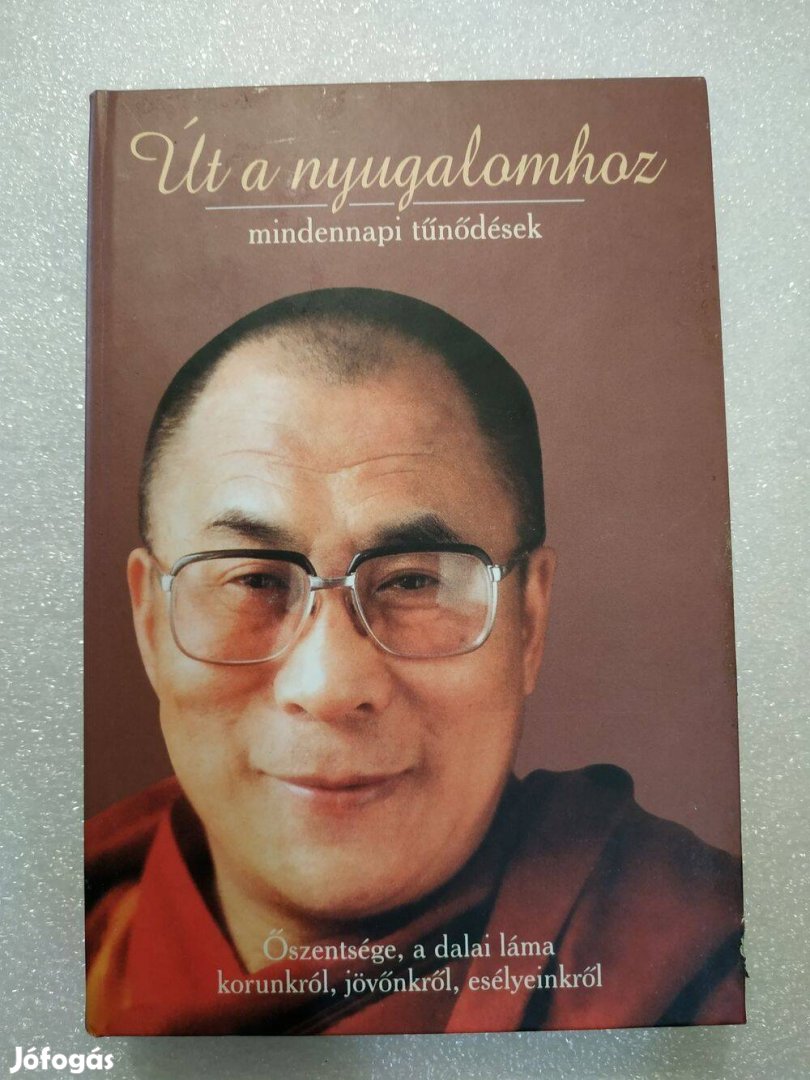 Dalai Láma - Út a nyugalomhoz