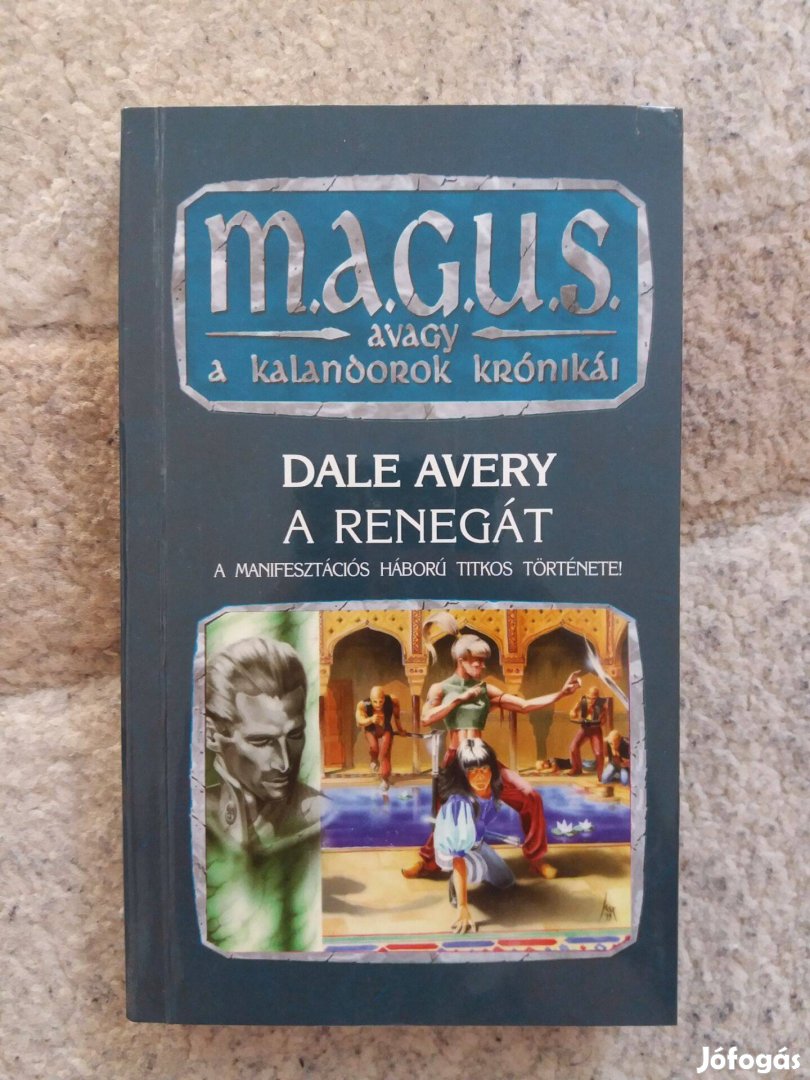 Dale Avery: A renegát (M.A.G.U.S.)