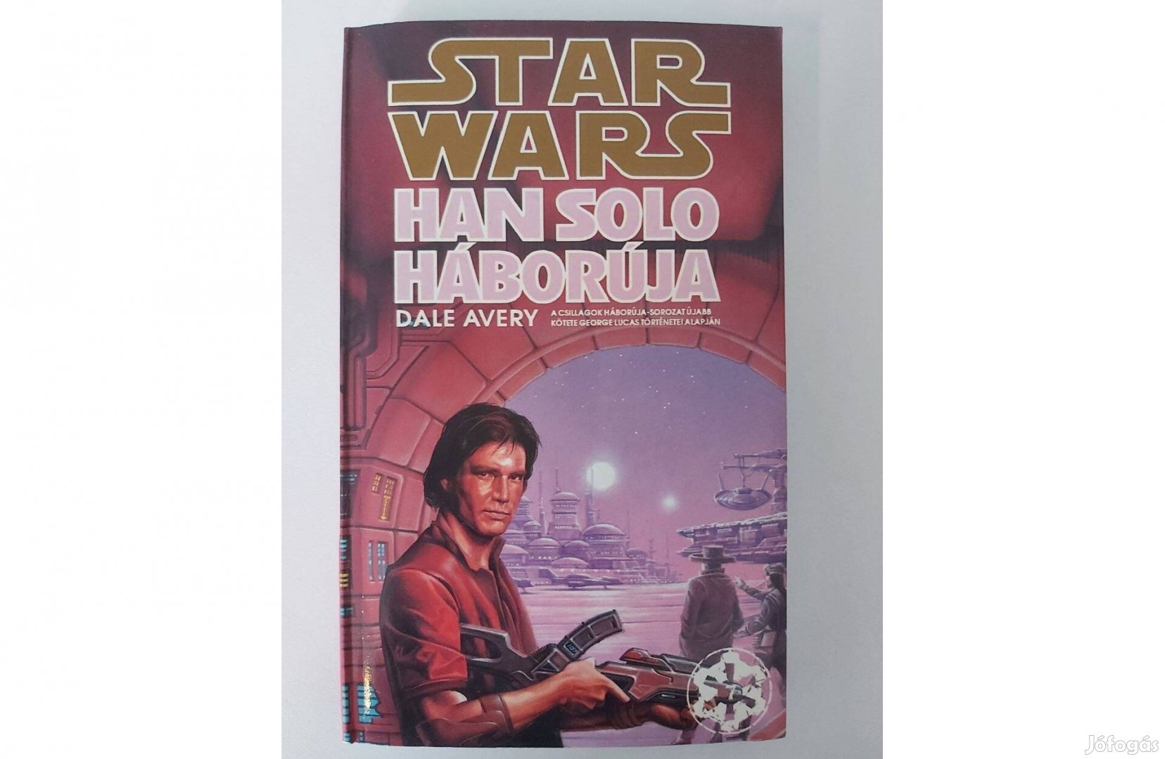 Dale Avery: Han Solo háborúja