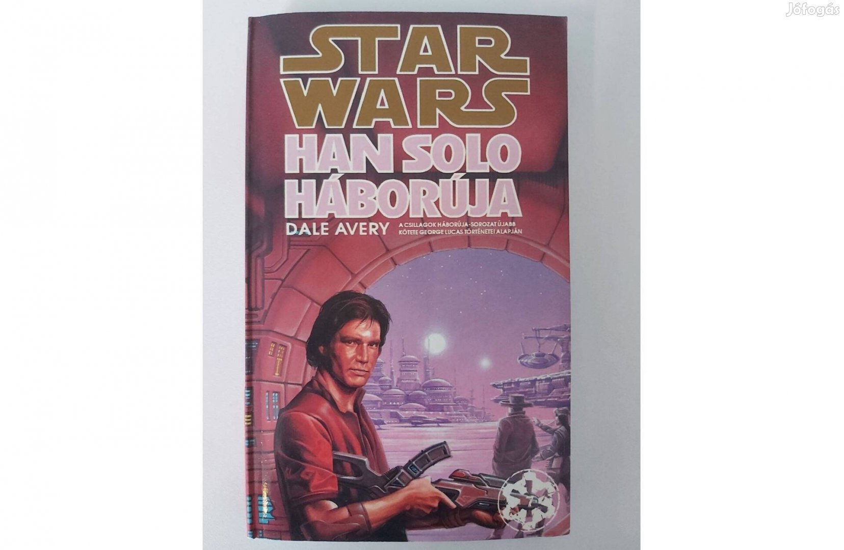 Dale Avery: Han Solo háborúja