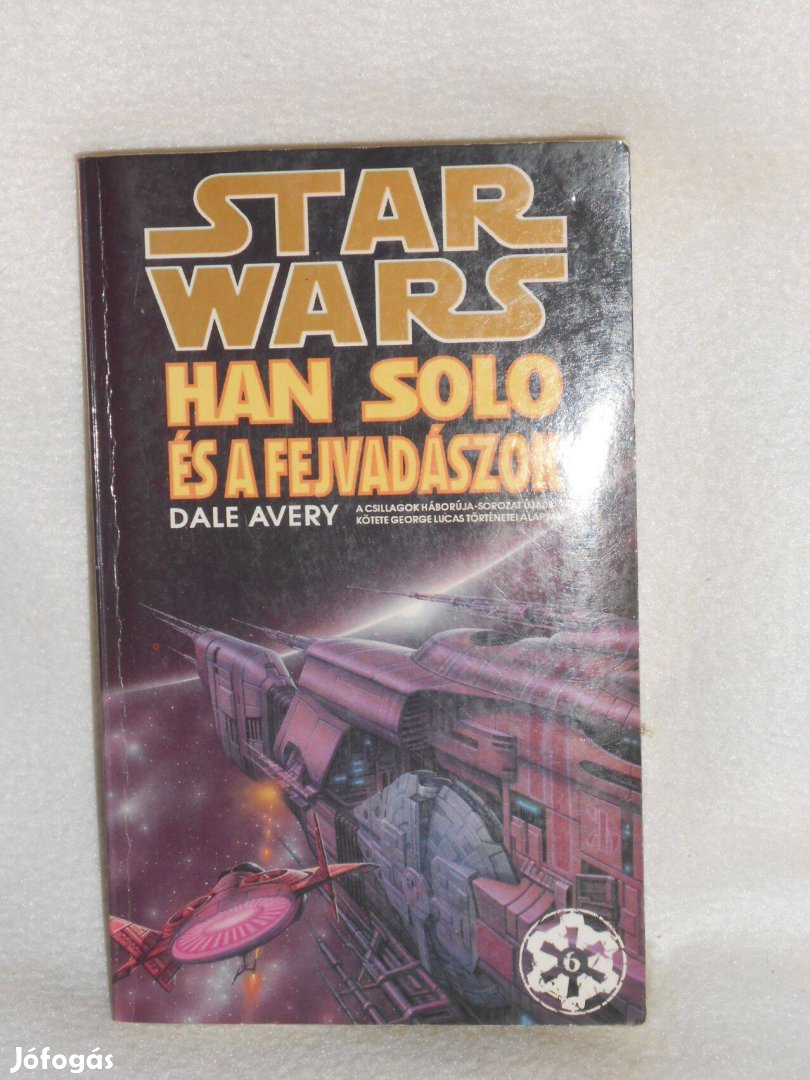 Dale Avery: Star Wars - Han Solo és a fejvadészok