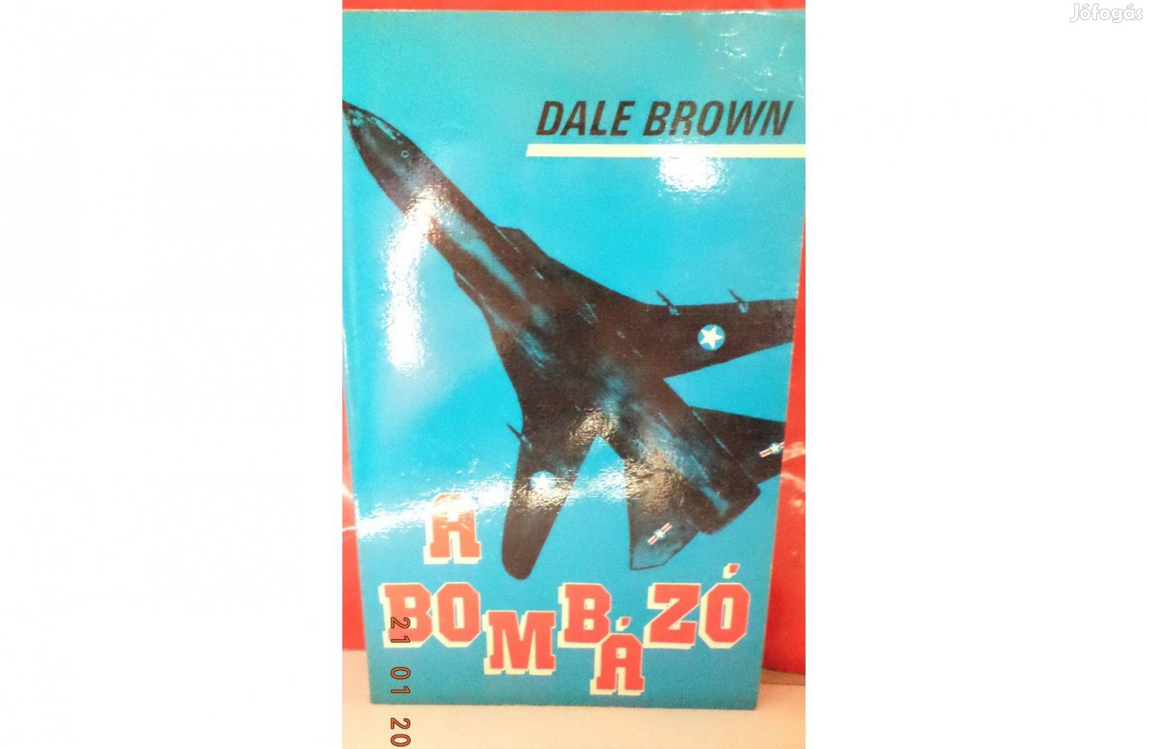 Dale Brown: A bombázó