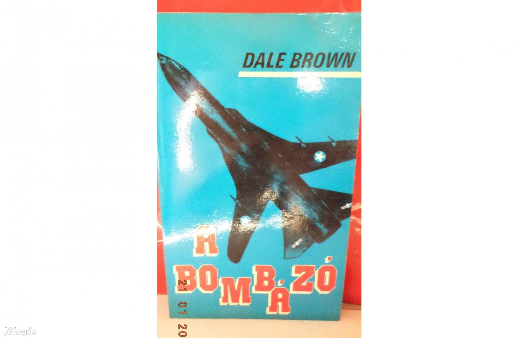 Dale Brown: A bombázó