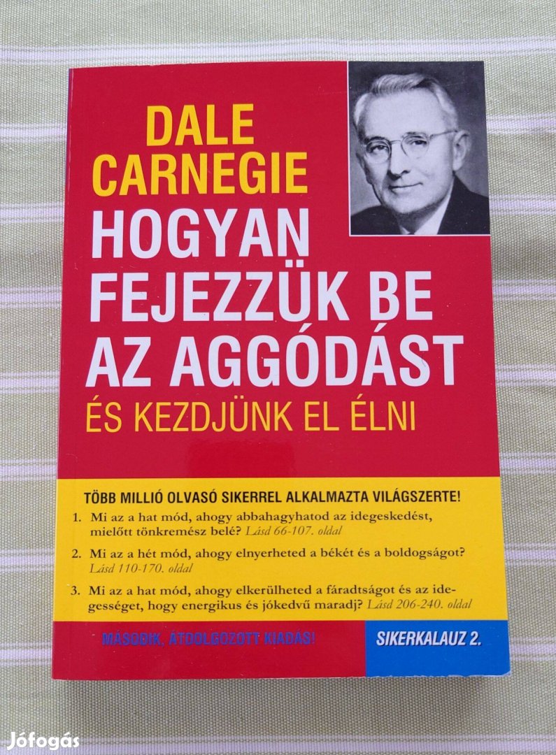 Dale Carnegie - Hogyan fejezzük be az aggódást