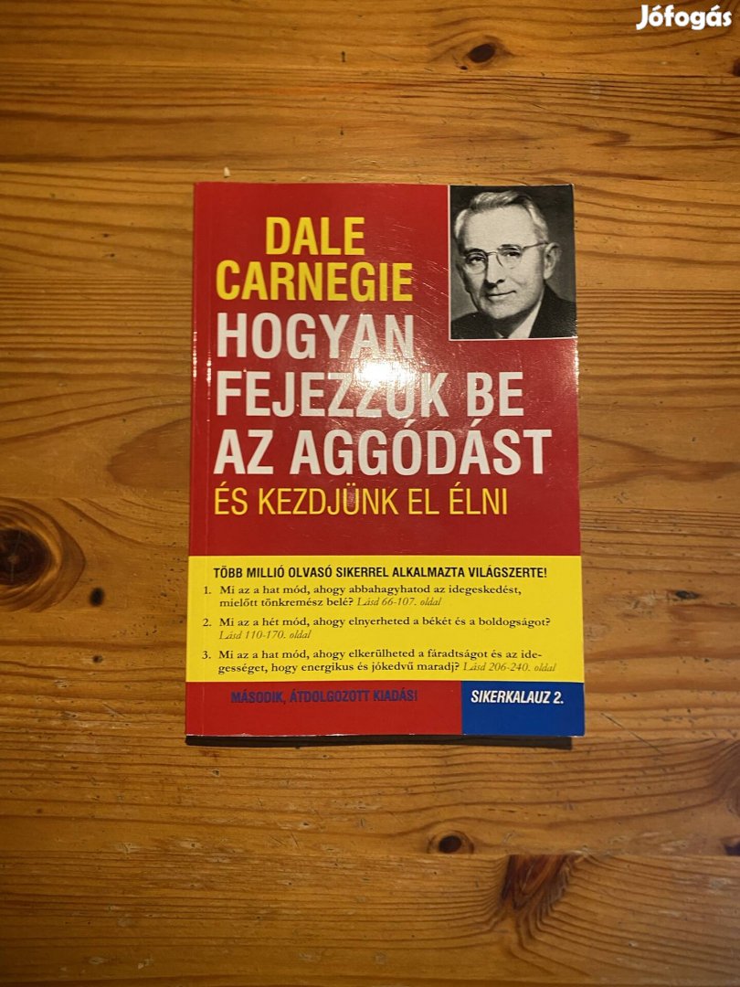 Dale Carnegie - Hogyan fejezzük be az aggódást és kezdjünk el élni