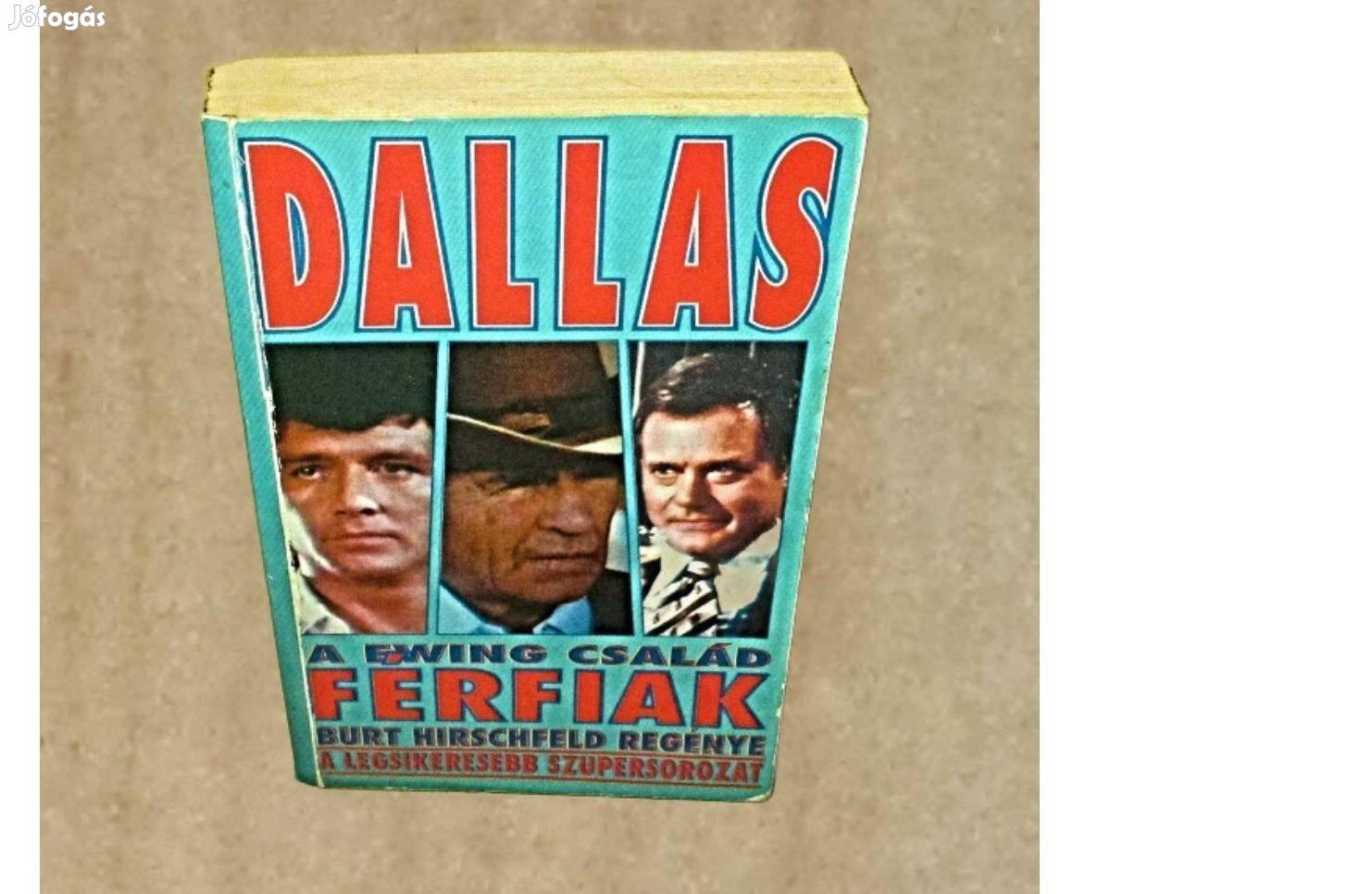 Dallas férfiak Burt Hirschfeld Ewing család