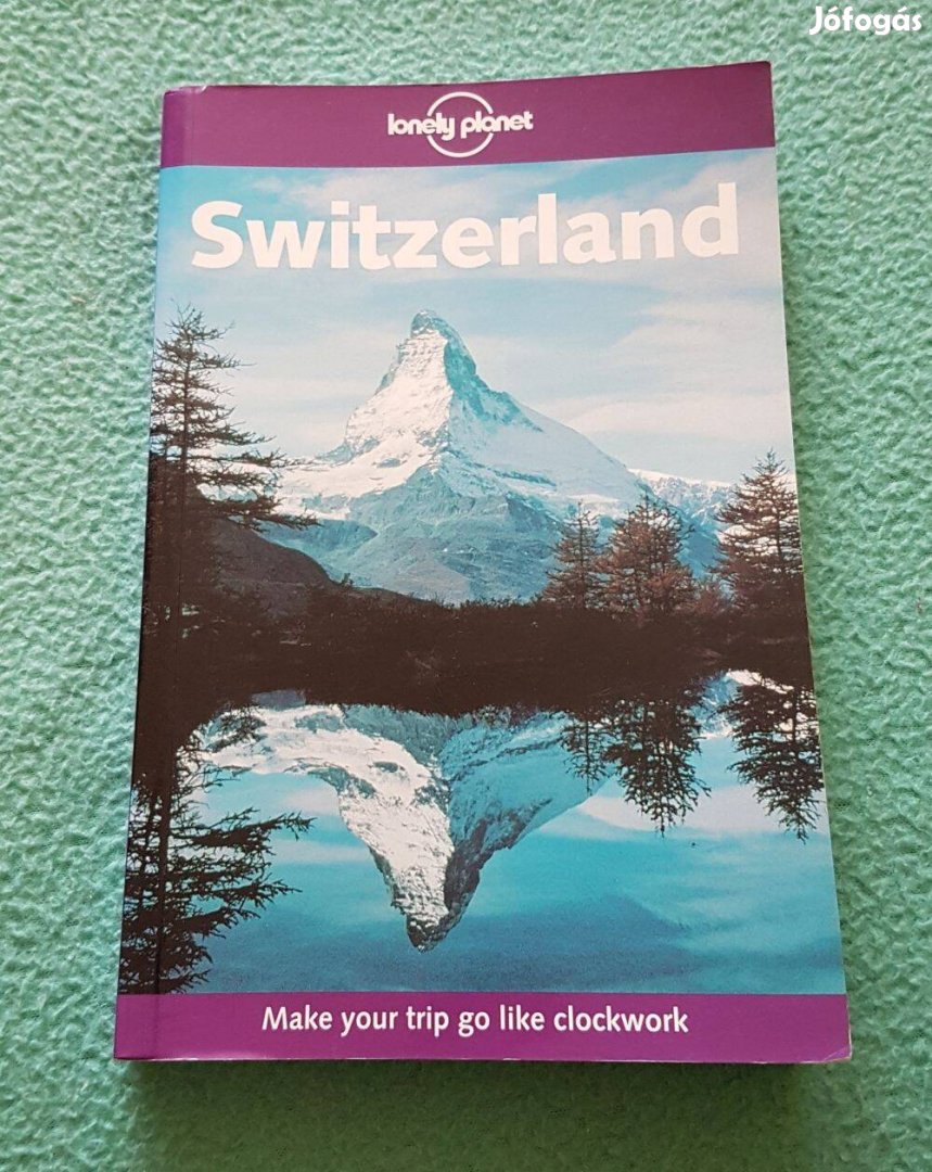 Damien Simonis: Switzerland/Svájc - Lonely Planet útikönyv (angol)