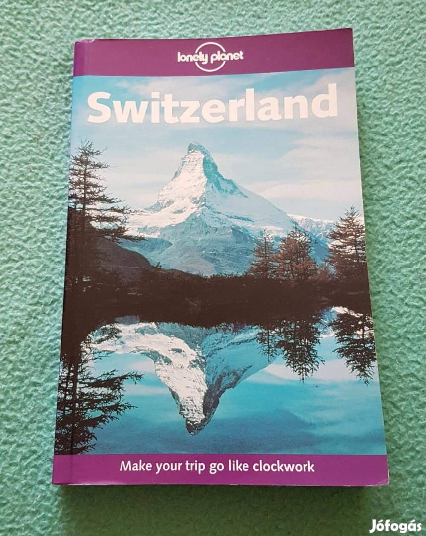 Damien Simonis Switzerland Svájc Lonely Planet útikönyv