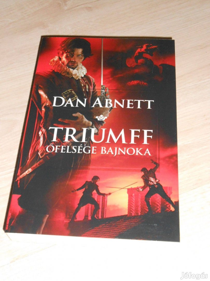 Dan Abnett: Triumff - Őfelsége bajnoka (Új,olvasatlan)