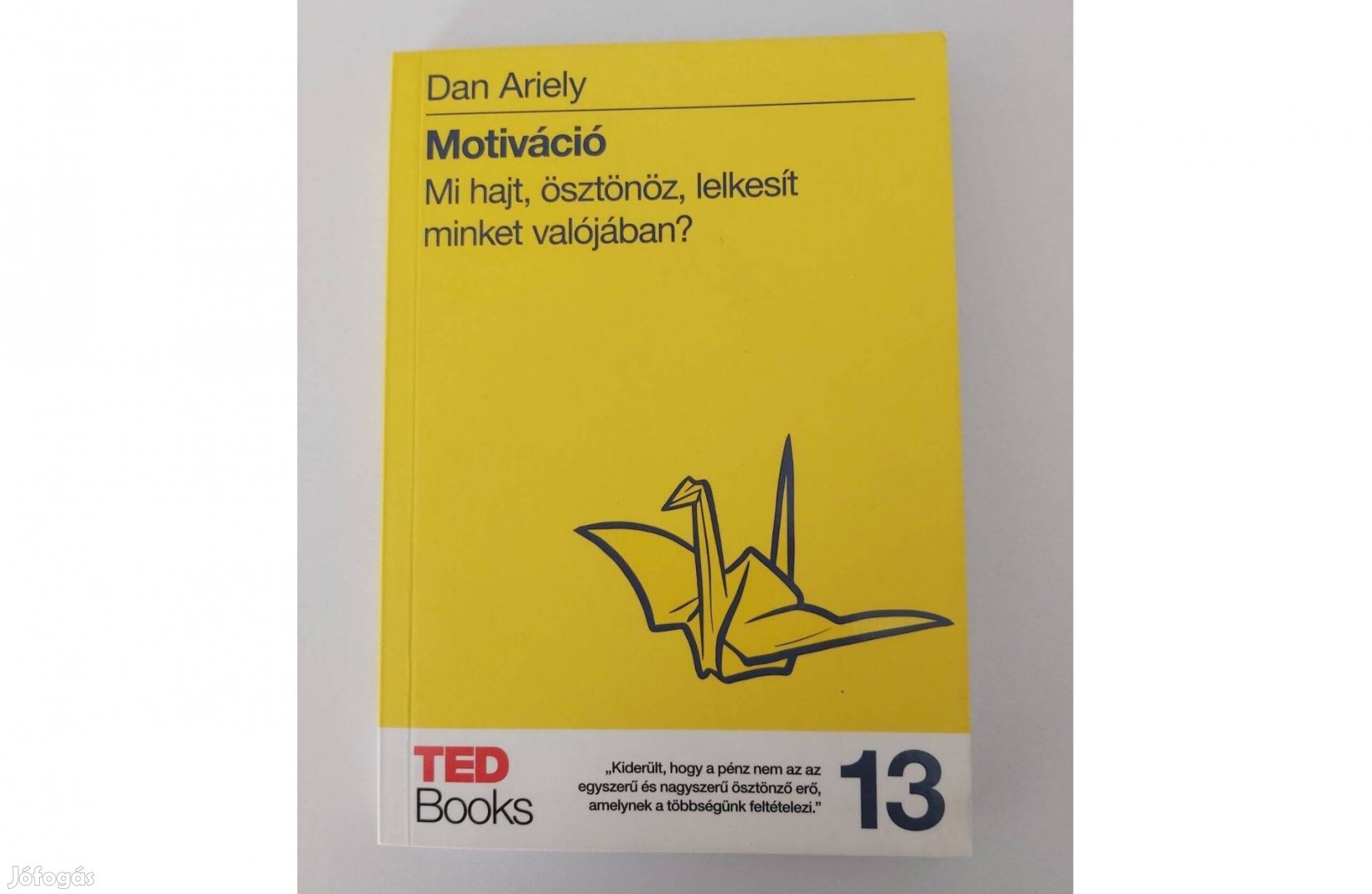 Dan Ariely: Motiváció