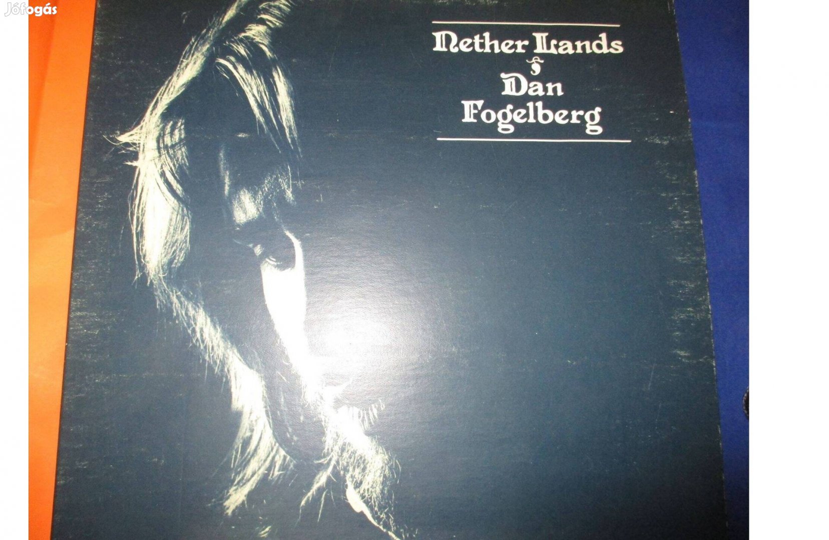 Dan Fogelberg Nether Lands bakelit hanglemez eladó