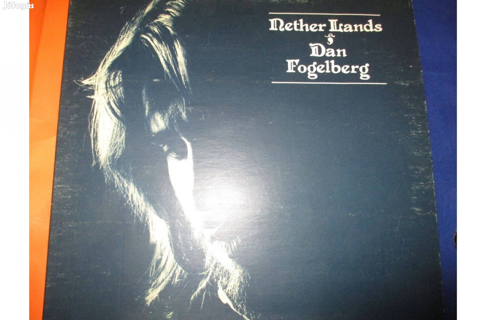 Dan Fogelberg Nether Lands bakelit hanglemez eladó
