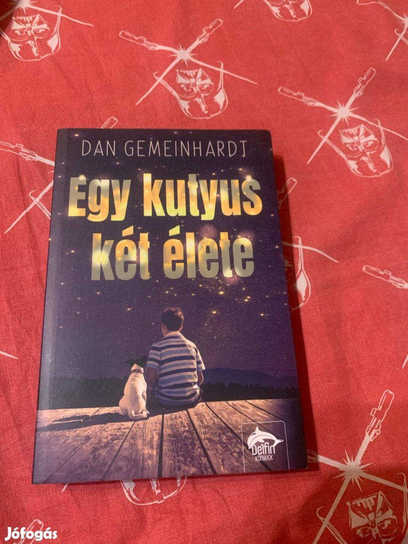 Dan Gemeinhart - Egy kutyus két élete