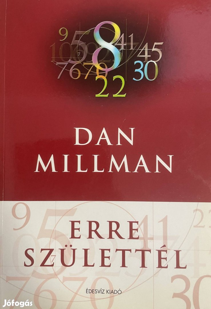 Dan Millman: Erre születtél