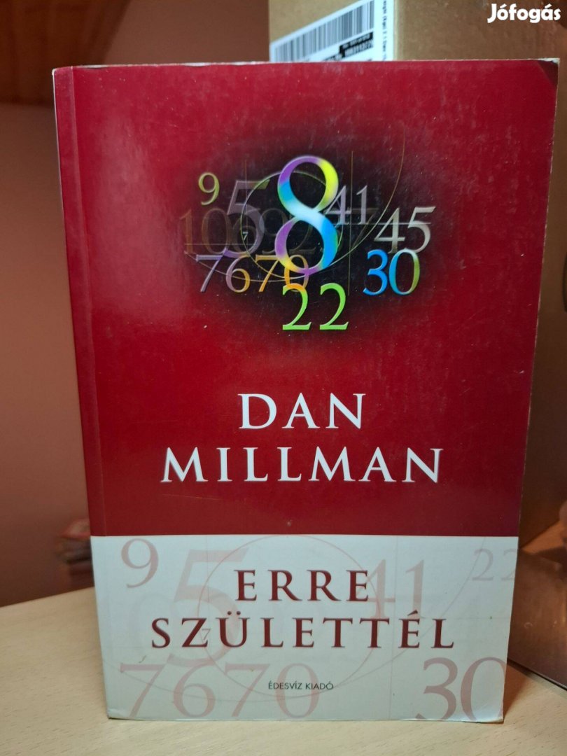 Dan Millman: Erre születtél