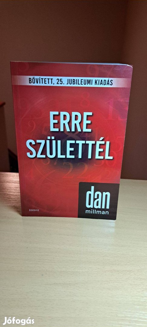 Dan Millman: Erre születtél