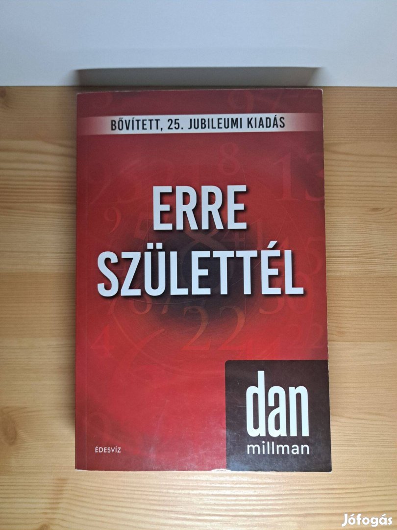 Dan Millman: Erre születtél