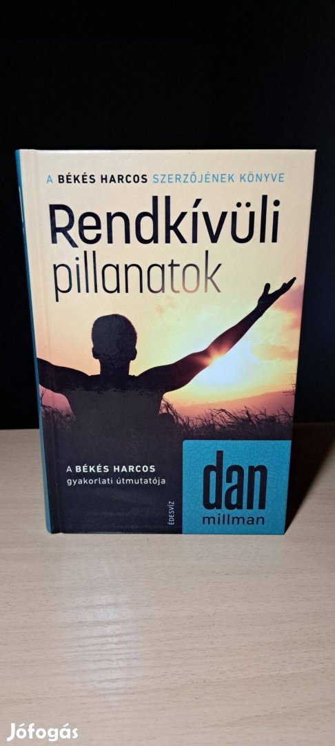 Dan Millman: Rendkívüli pillanatok