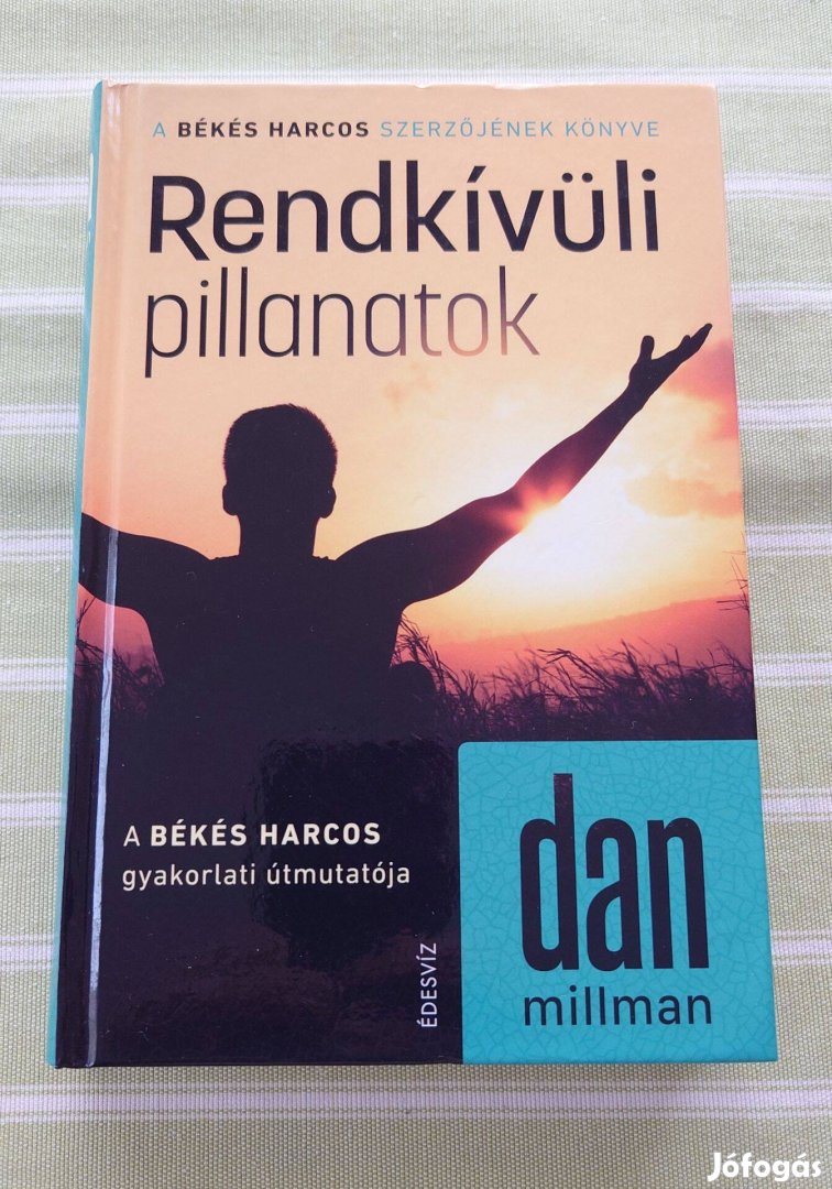 Dan Millman - Rendkívüli pillanatok