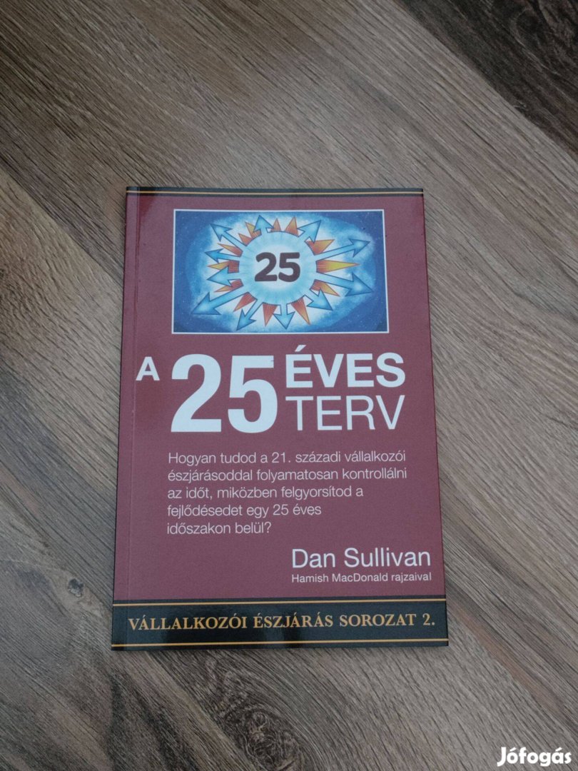 Dan Sullivan: A 25 éves terv