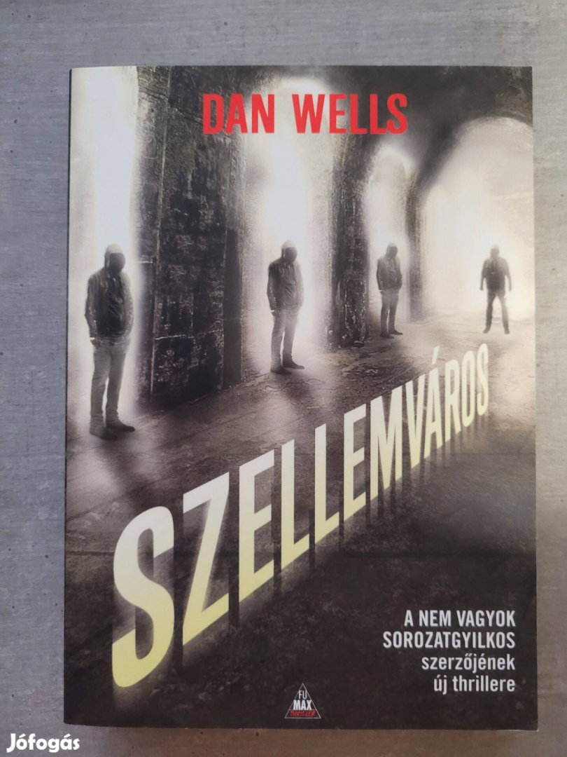 Dan Wells - Szellemváros