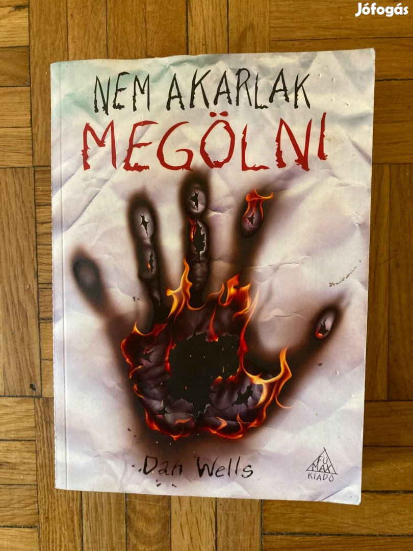 Dan Wells nem akarlak megölni