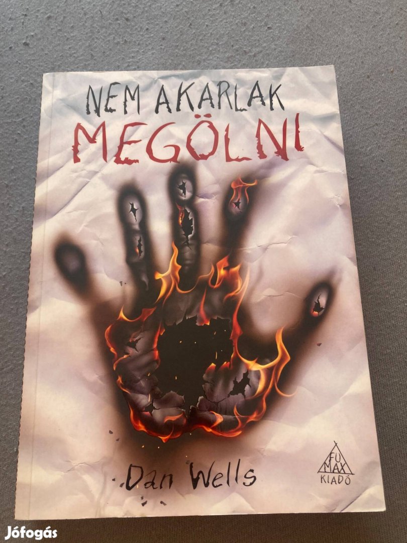 Dan Wells nem akarlak megölni