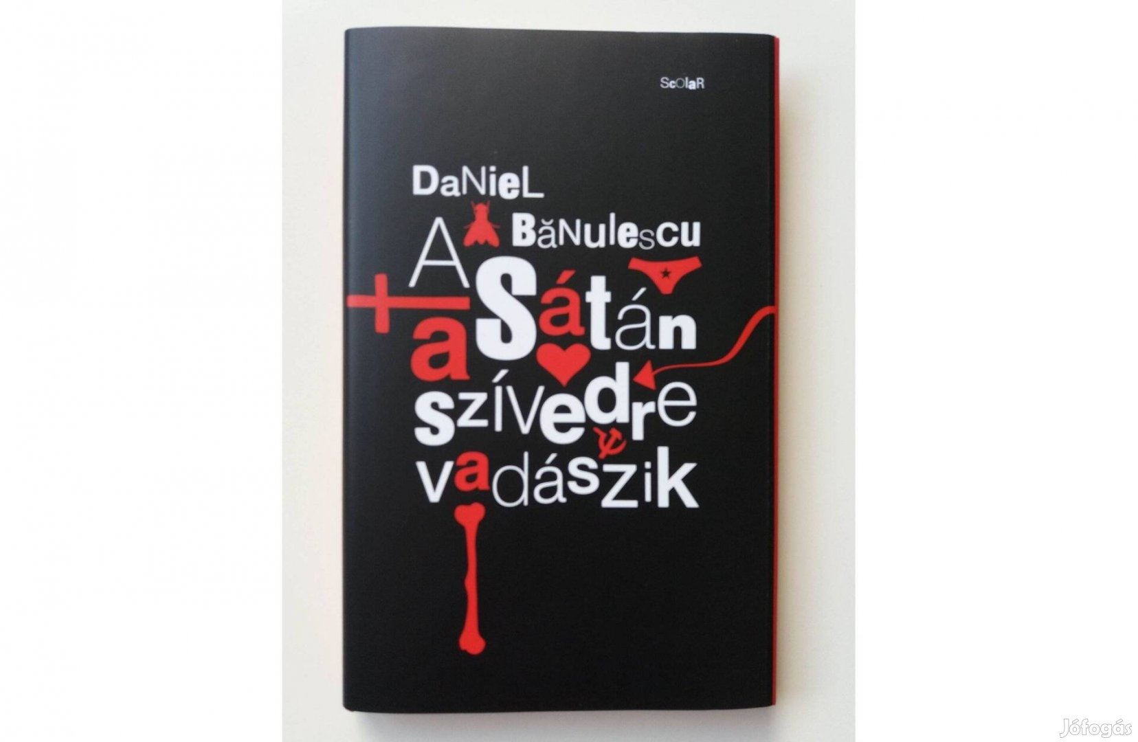 Daniel Bnulescu A Sátán a szívedre vadászik