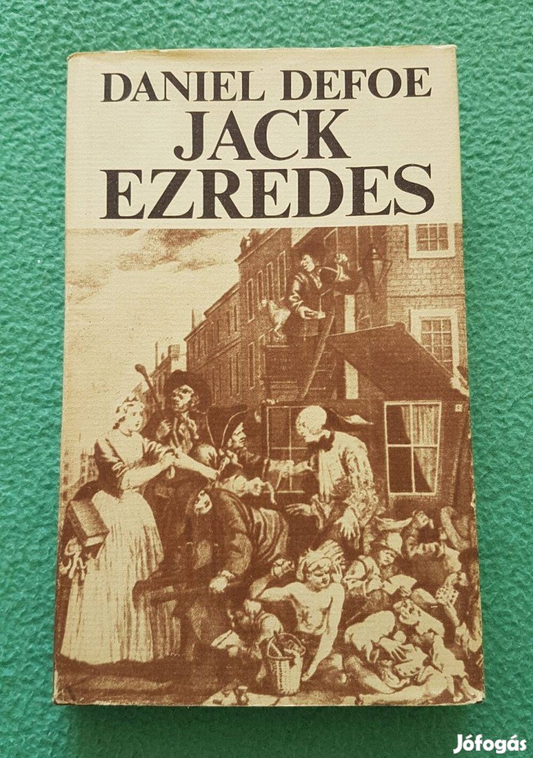 Daniel Defoe: Jack ezredes könyv (Európa Könyvkiadó)