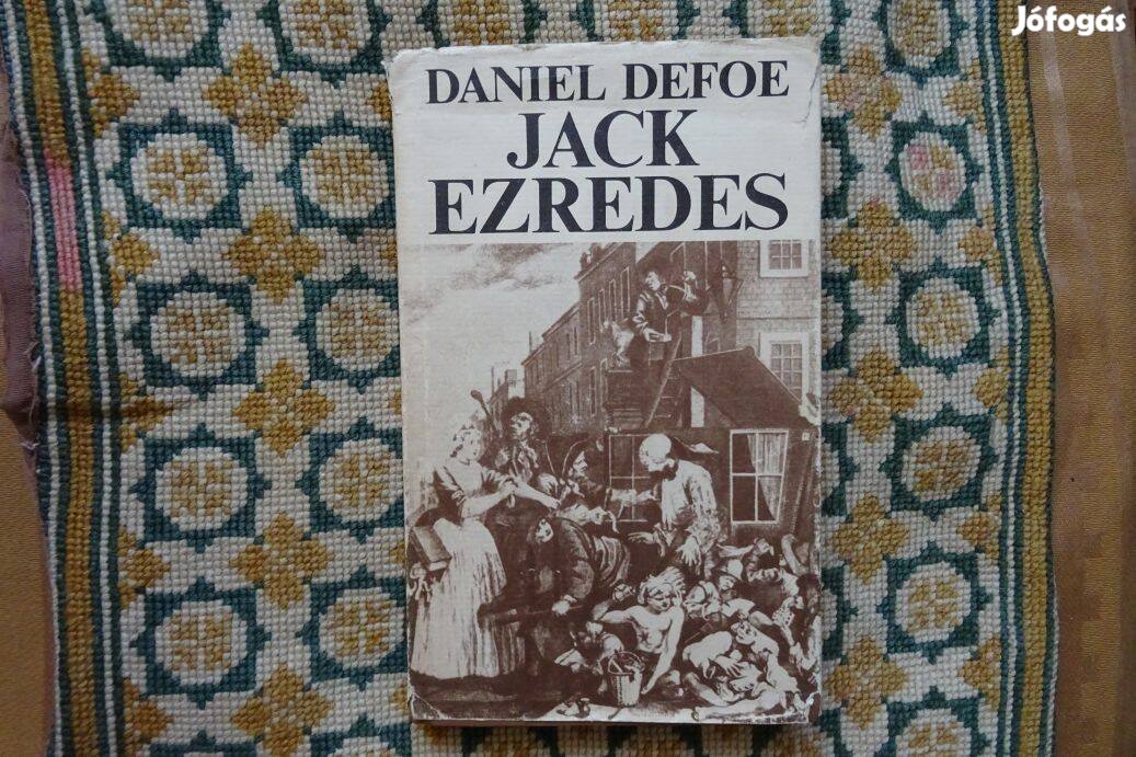 Daniel Defoe : Jack ezredes