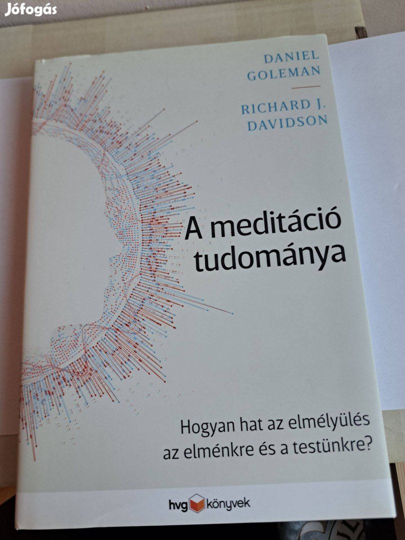 Daniel Goleman Richard J. Davidson: A meditáció tudománya