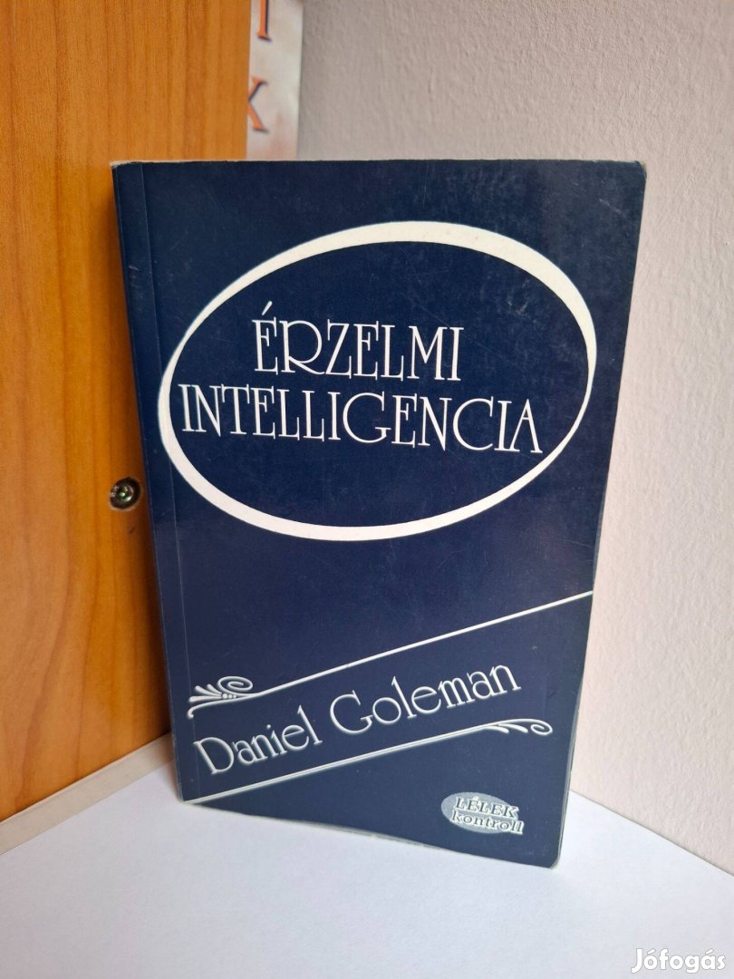 Daniel Goleman: Érzelmi intelligencia