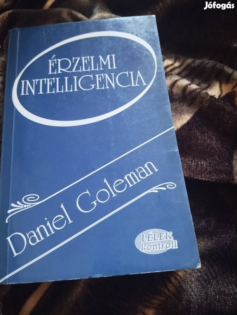 Daniel Goleman: Érzelmi intelligencia 