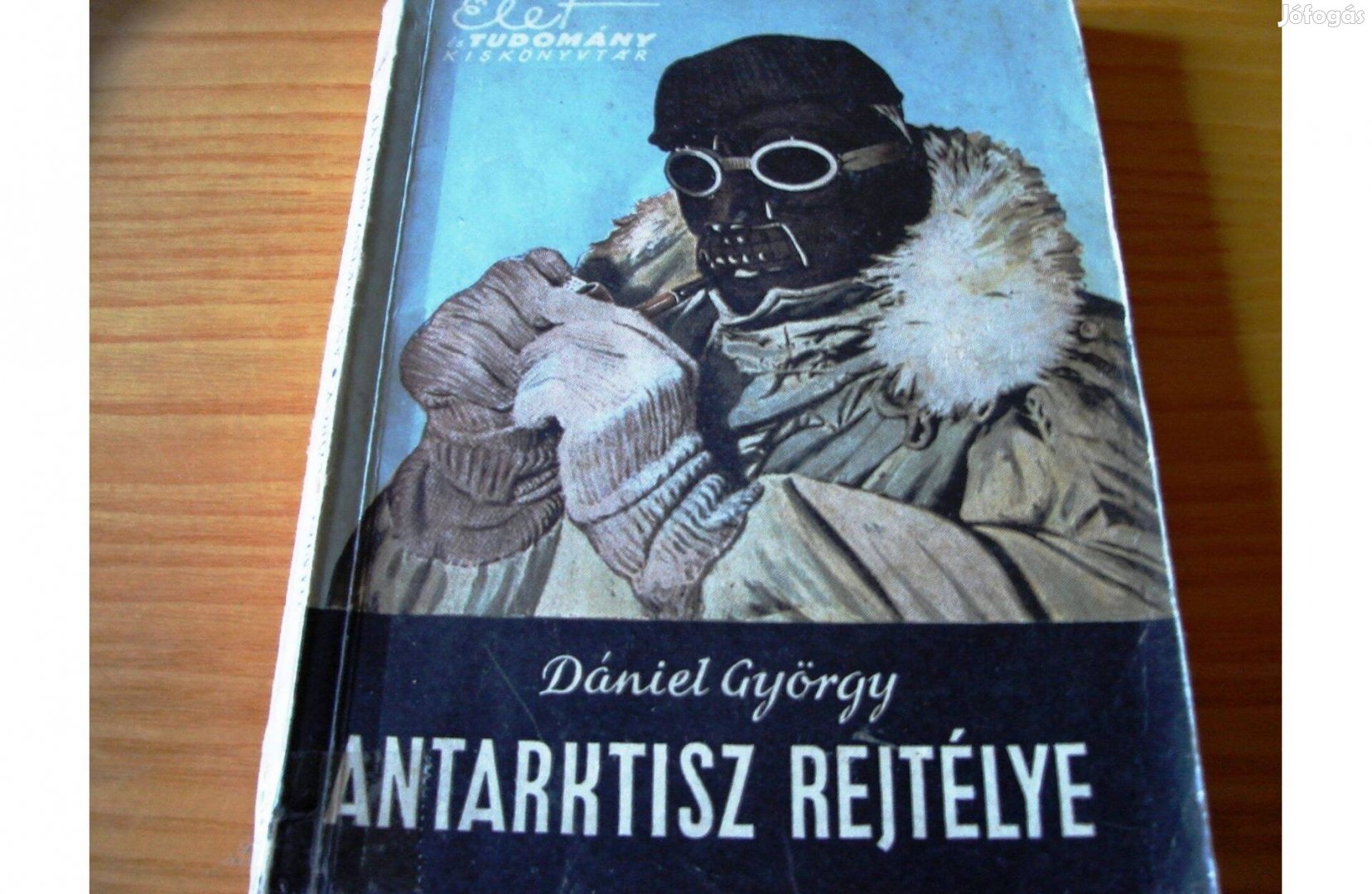 Dániel György: Antarktisz rejtélye