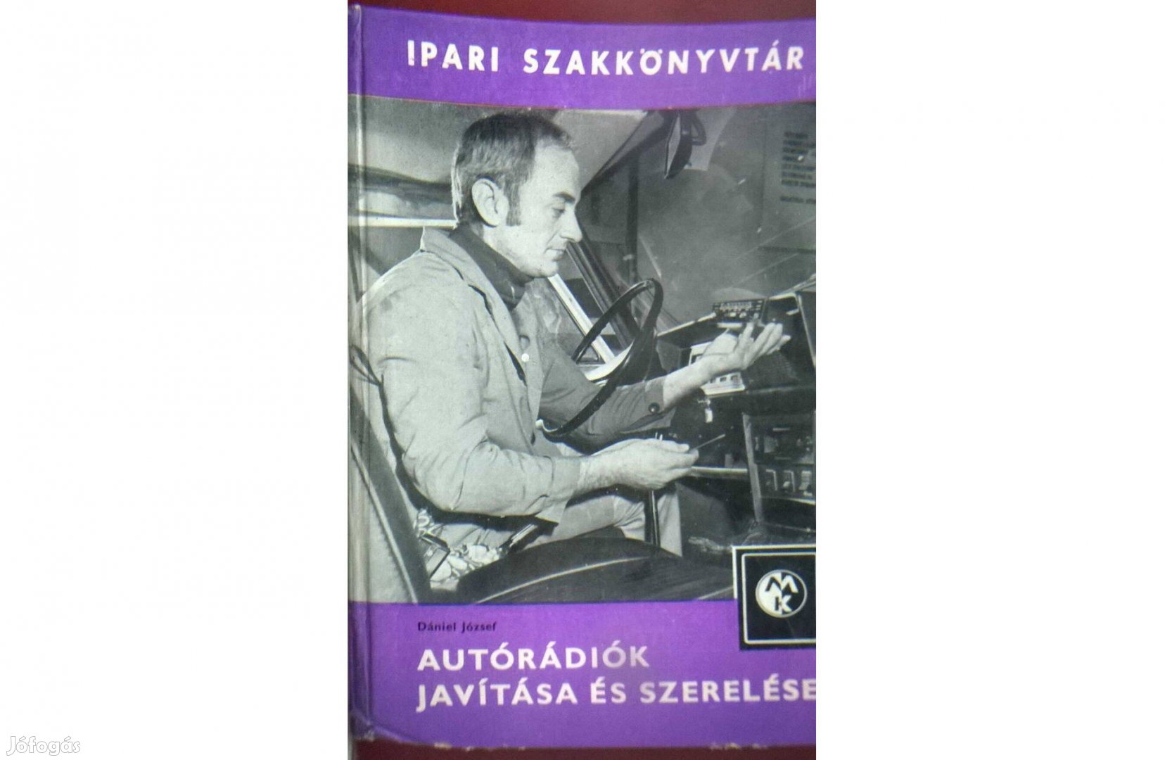 Dániel József-Autórádiók javítása és szerelése c.könyv 1976