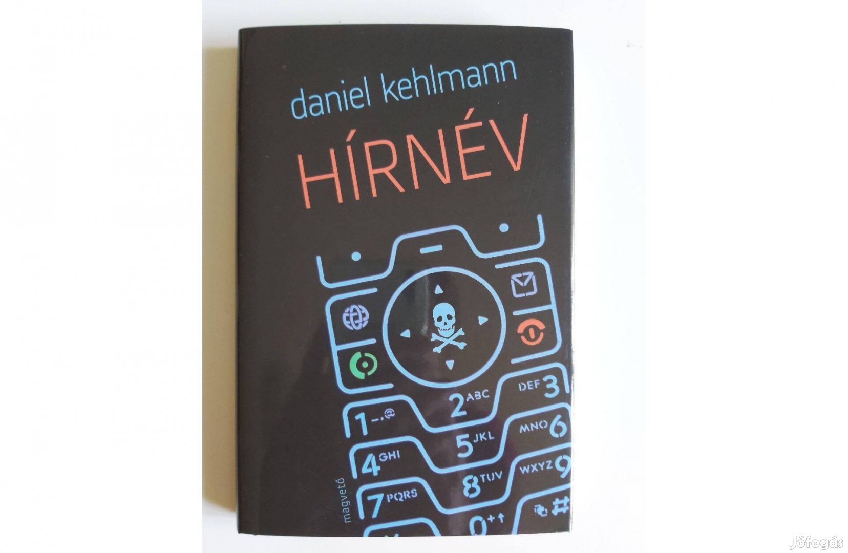 Daniel Kehlmann: Hírnév