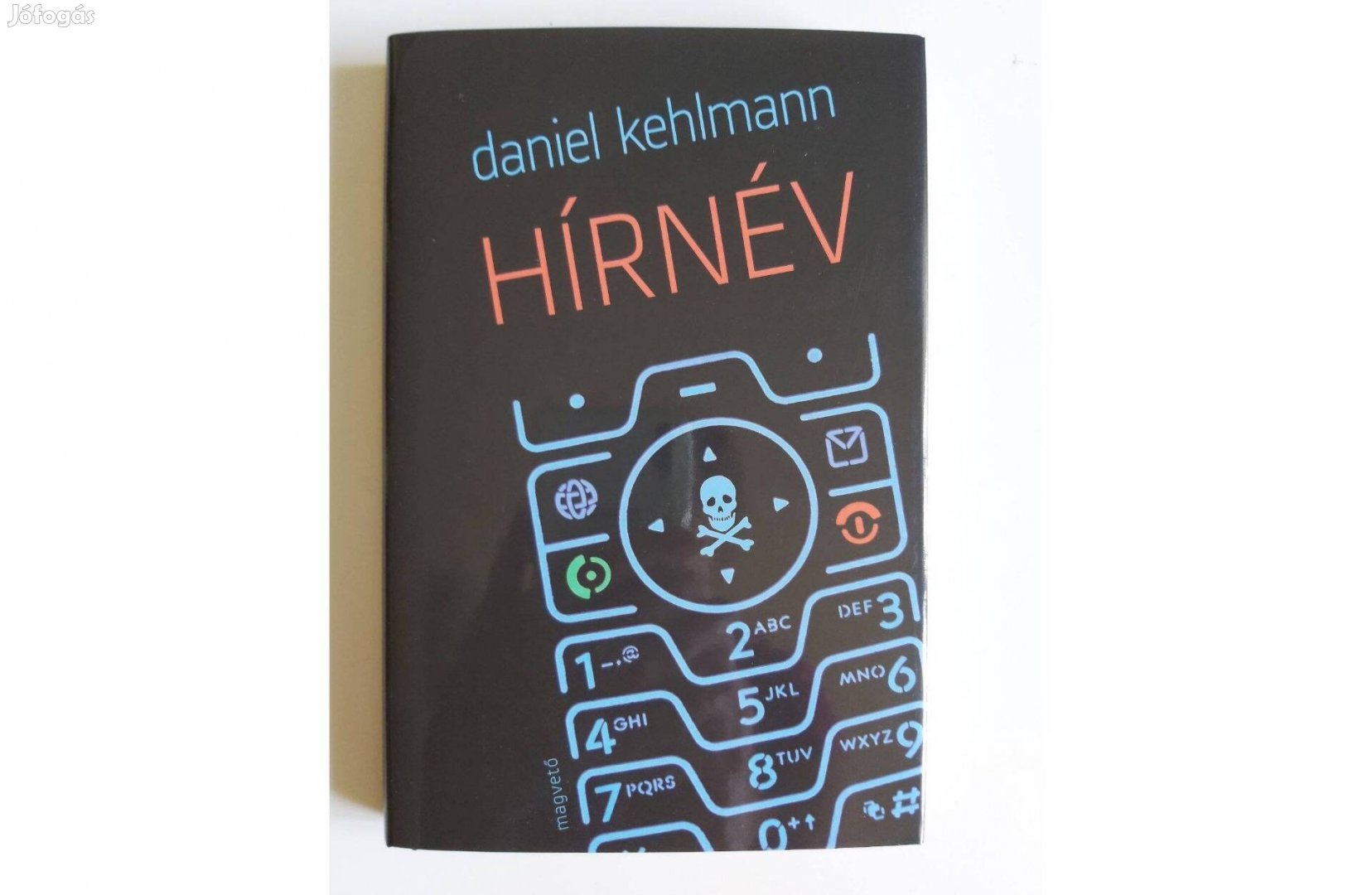 Daniel Kehlmann: Hírnév