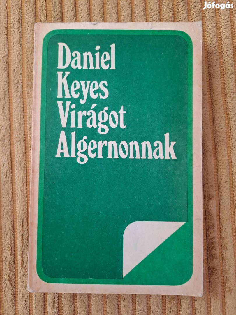 Daniel Keyes: Virágot Algernonnak