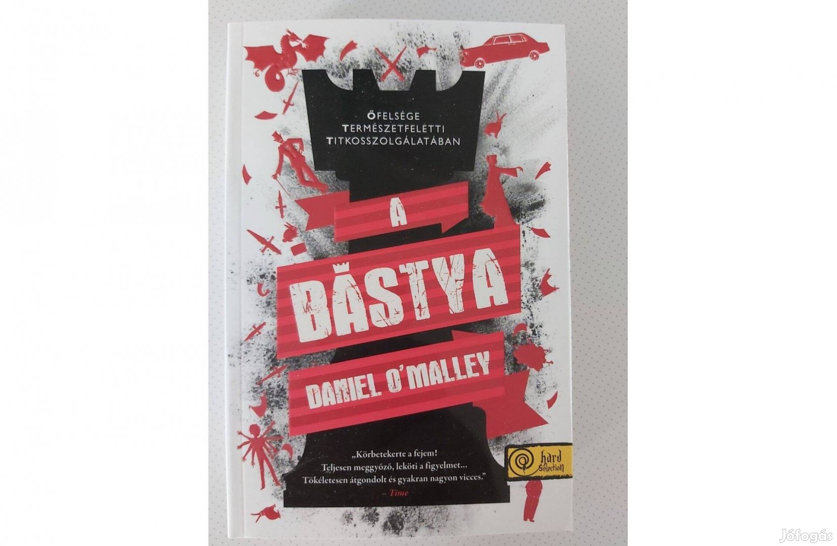 Daniel O'Malley: A bástya