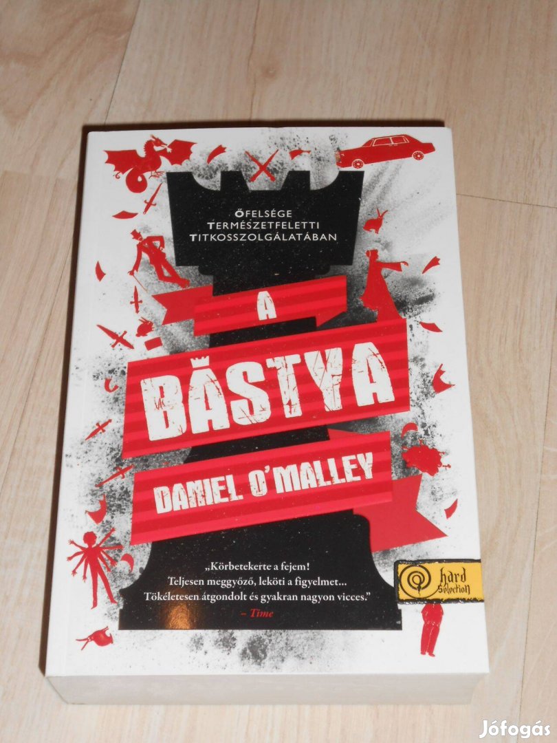 Daniel O'Malley: A bástya (Új,olvasatlan)