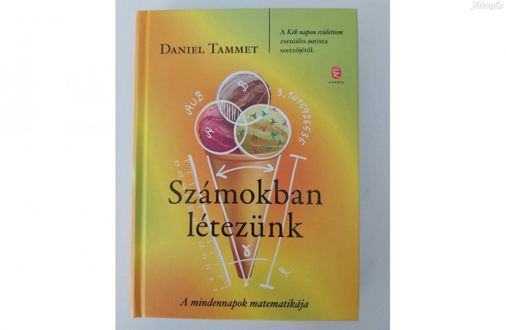 Daniel Tammet: Számokban létezünk