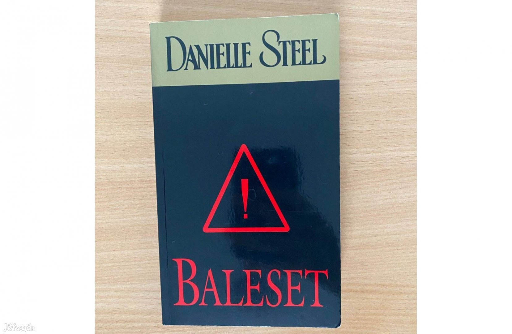 Danielle Steel: Baleset című könyv