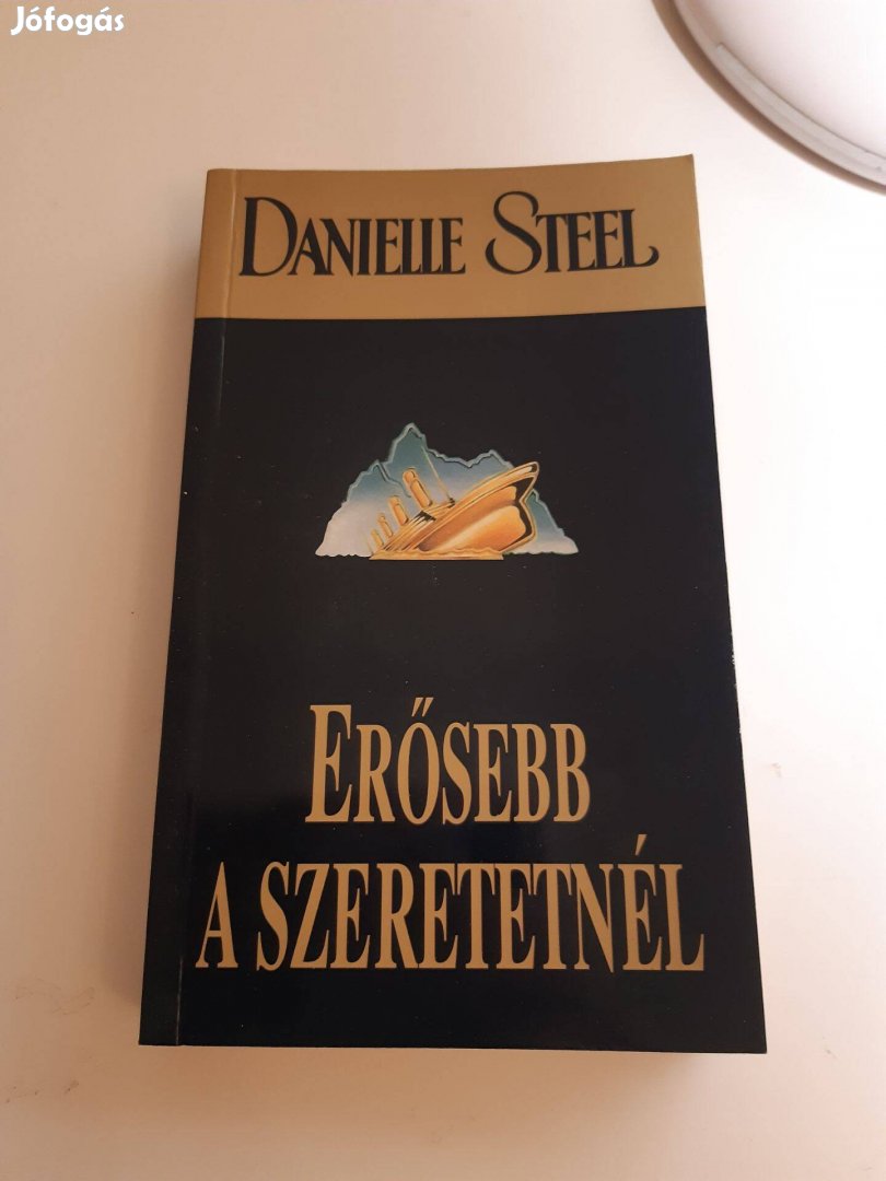 Danielle Steel Erősebb a szeretetnél romantikus könyv