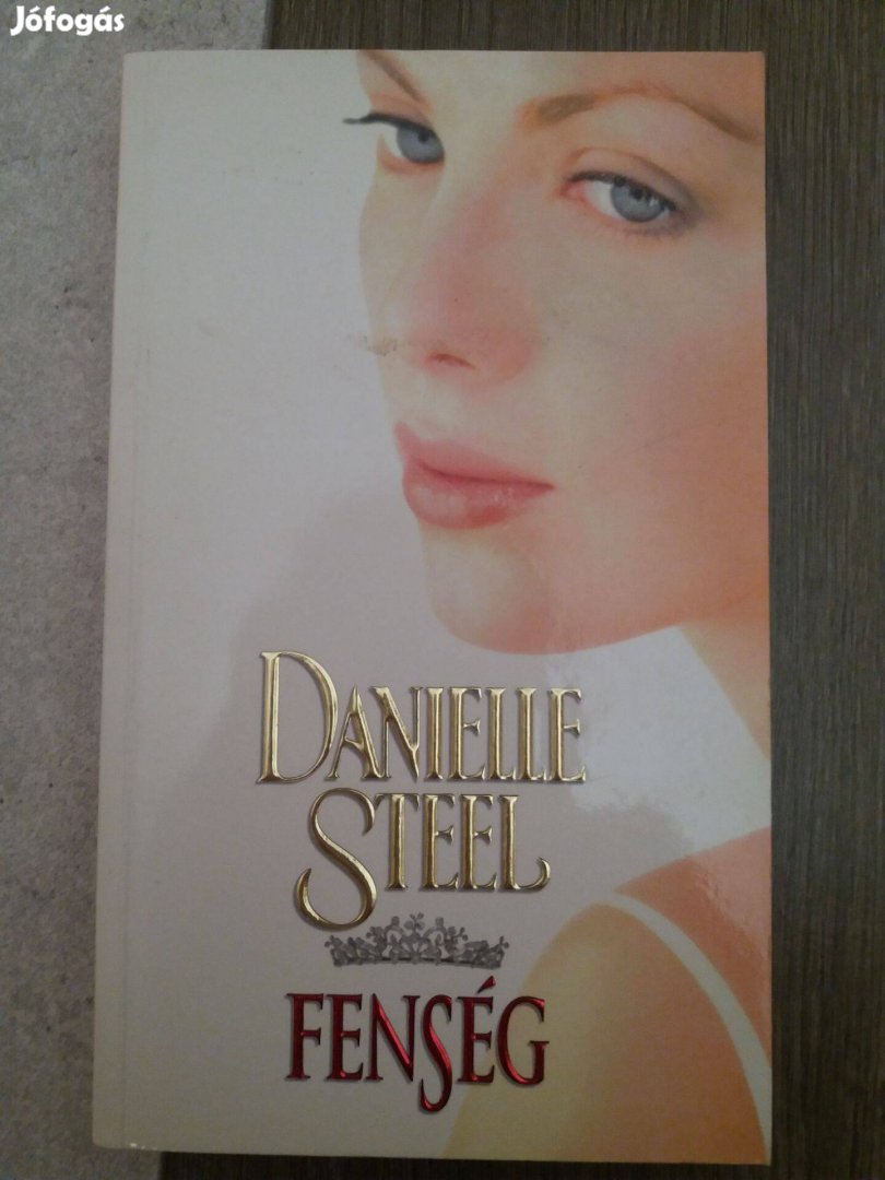 Danielle Steel: Fenség