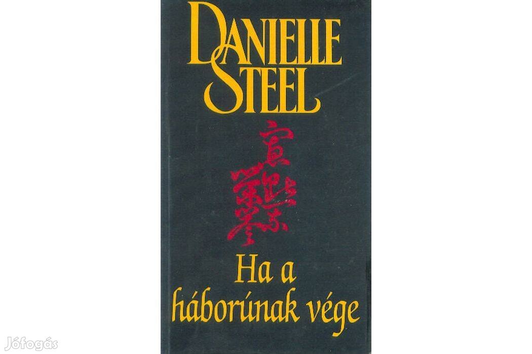 Danielle Steel Ha a háborúnak vége