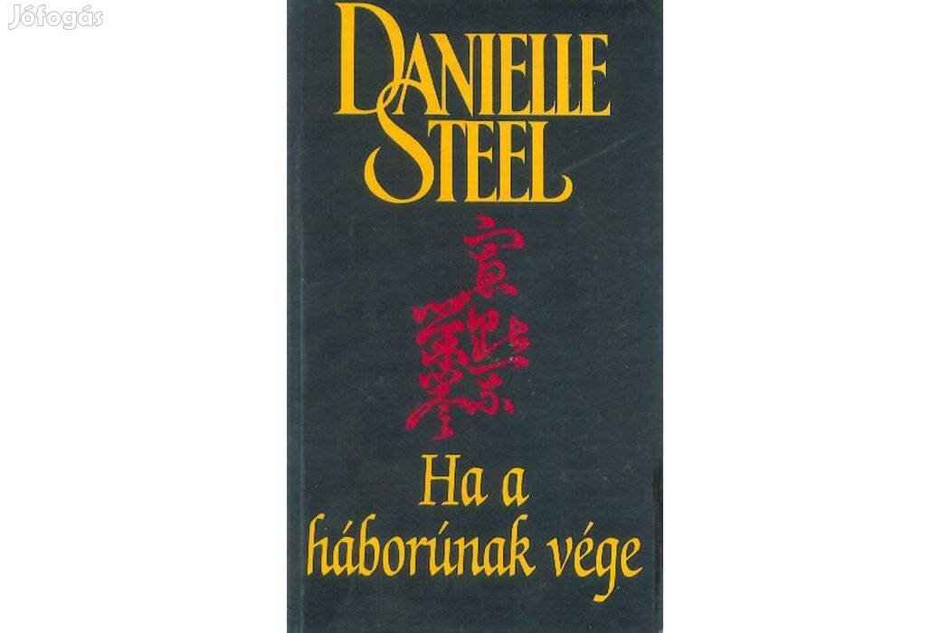 Danielle Steel: Ha a háborúnak vége