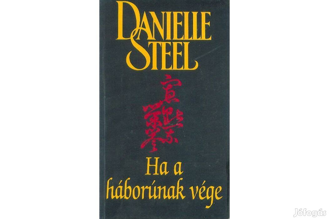 Danielle Steel: Ha a háborúnak vége